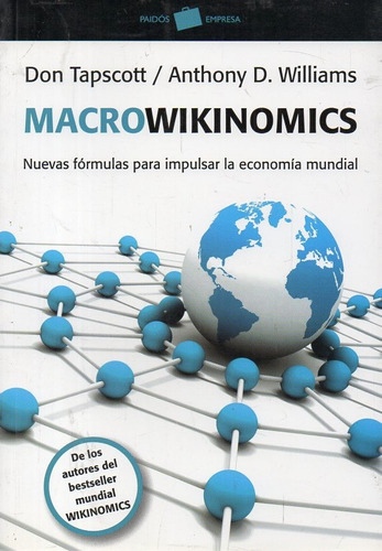 Don Tapscott A. Williams - Macrowikinomics - Libro  