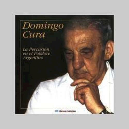 La Percusion En El Folklore - Cura Domingo (cd) 