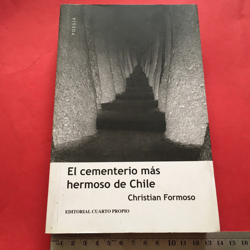 Christian Formoso  El Cementerio Más Hermoso De Chile Poesia