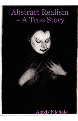 Libro Abstract Realism A True Story - Nichele, Alexis