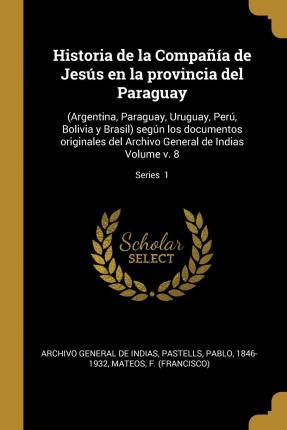 Libro Historia De La Compaã±ã­a De Jesãºs En La Provincia...