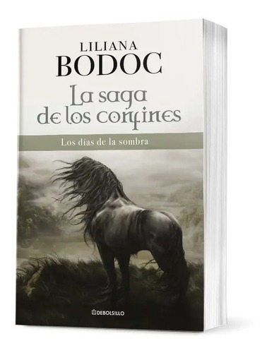 La Saga De Los Confines 2, Días De La Sombra - Liliana Bodoc