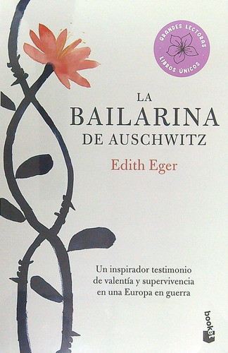 La bailarina de Auschwitz, de Edith Eger., vol. 1. Editorial Booket, tapa blanda, edición 1 en español, 2023