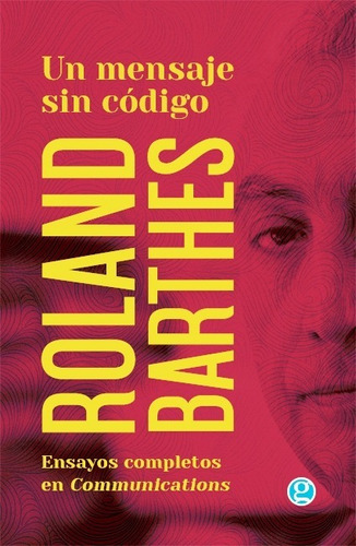 Un Mensaje Sin Código De Roland Barthes