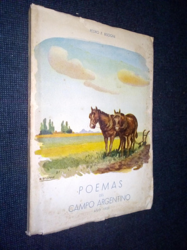 Poemas Del Campo Argentino Pedro Bisogni Firmado Por Autor
