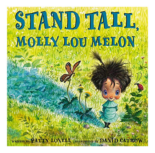 Book : Stand Tall, Molly Lou Melon - Lovell, Patty