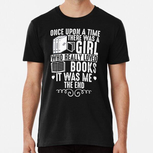 Remera Once Upon Girl Really Loved Books Camiseta Algodon Pr