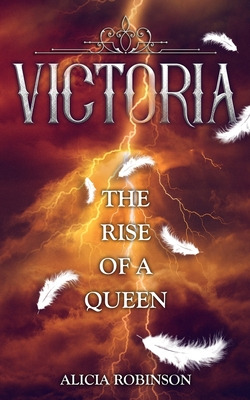 Libro Victoria: The Rise Of A Queen - Robinson, Alicia