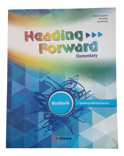 Libro Heading Forward Elementary Workbook Editorial Richmond