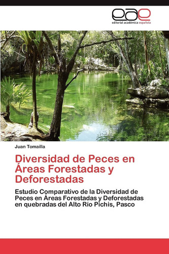 Libro Diversidad De Peces En Áreas Forestadas Y Defores Lcm2