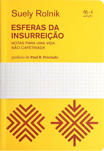 Esferas da insurreição: notas para uma vida não cafetinada, de Rolnik, Suely. EdLab Press Editora Eirele, capa mole em português, 2018