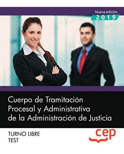 Cuerpo De Tramitación Procesal Y Administrativa De La Admini