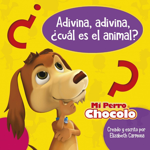 Libro Adivina, Adivina ¿cuál Es El Animal?