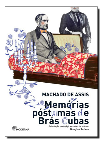 Memórias Póstumas De Brás Cubas - Coleção Travessias, De Machado De Assis. Editora Moderna (paradidaticos), Capa Mole Em Português