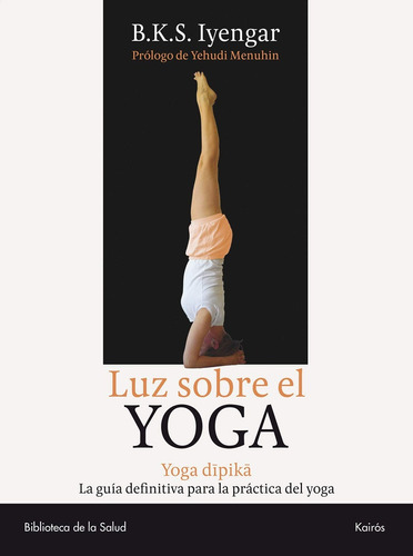 Luz Sobre El Yoga - Iyengar