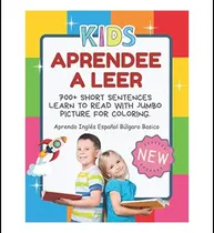 Comprar Libro: Aprenda A Leer Más De 700 Frases Cortas Aprenda A Lee