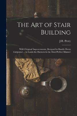 Libro The Art Of Stair Building : With Original Improveme...