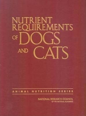 Nutrient Requirements Of Dogs And Cats - Subcommittee On ...
