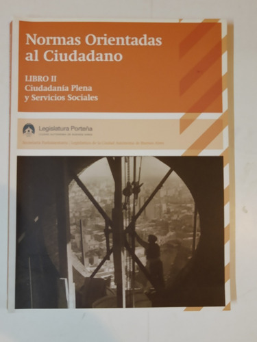 Normas Orientadas Al Ciudadano - Legislatura Porteña L358