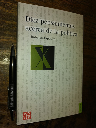 Diez Pensamientos Acerca De La Política Roberto Esposito Ed.
