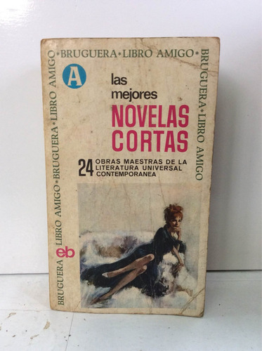 Las Mejores Novelas Cortas 24 Obras Literatura Antología