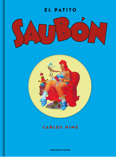 El Patito Saubãâ³n, De Nine, Carlos. Editorial Reservoir Books, Tapa Dura En Español