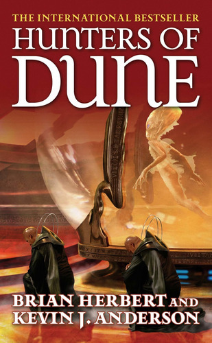 Hunters Of Dune: Hunters Of Dune, De Brian Herbert. Editorial Tor Books, Tapa Blanda, Edición 2007 En Inglés, 2007
