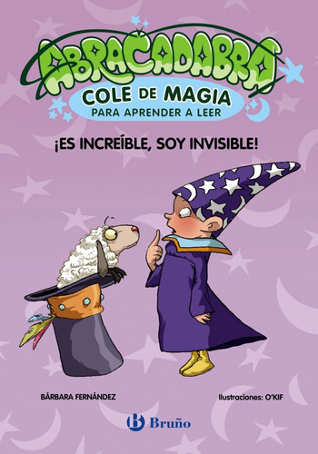 Abracadabra Cole De Magia Para Aprender A Leer, 4. Es Incre, De Fernandez Barbara. Editorial Bruño, Tapa Blanda En Español, 2023