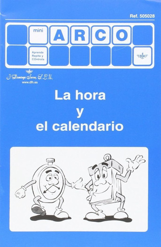 Hora Y El Calendario, La, De Knoll, Carla. Editorial Ferrer En Español