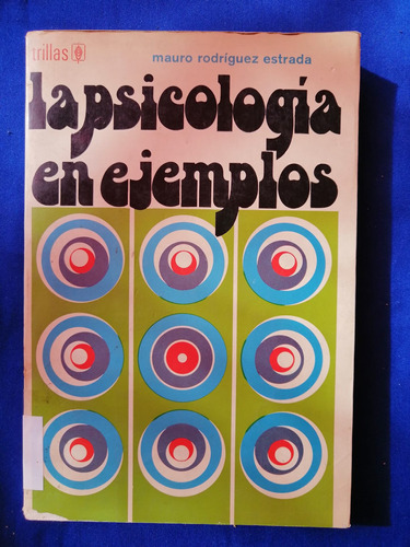 La Psicología En Ejemplos Mauro Rodríguez Estrada 