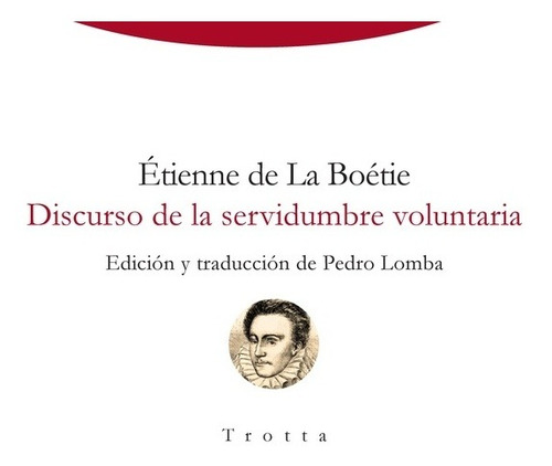 Discurso De La Servidumbre Voluntaria - Étienne De La Boétie