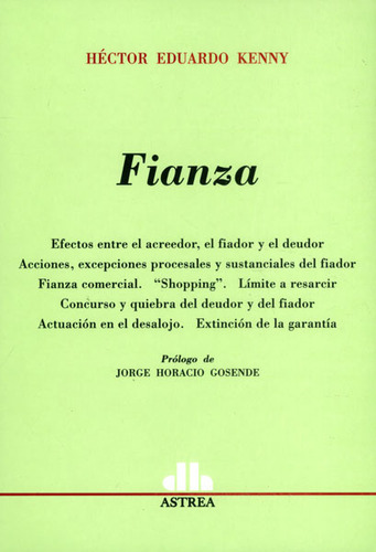 Fianza, De Kenny Hector. Editorial Astrea, Tapa Dura En Español, 2012