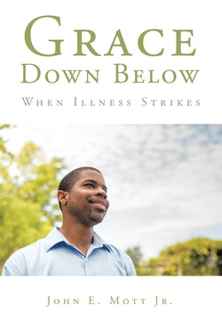 Libro Grace Down Below: When Illness Strikes - Mott, John...