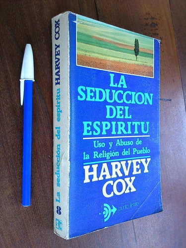 La Seducción Del Espíritu - Harvey Cox