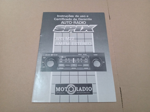 Manual E Certif Garantia Auto Rádio Motorádio Spix Ars-m22 -