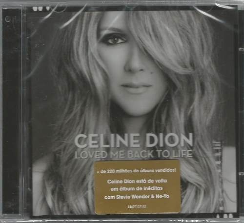 Cd - Celine Dion - Loved Me Back To Life - Lacrado