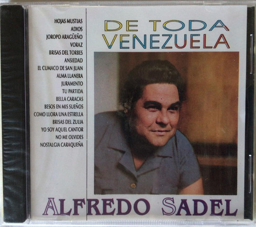 Alfredo Sadel. De Toda Venezuela. Cd Org Nuevo. Qqg. Ag.