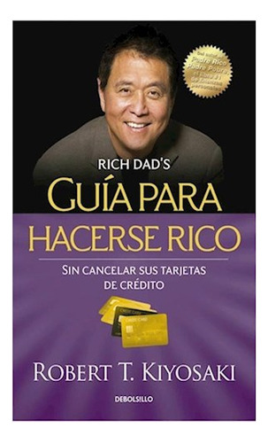 Libro Guia Para Hacerse Rico Sin Cancelar Sus Tarjetas De Cr