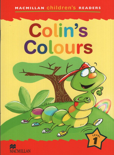 Colin's Colour - Macmillan Children's Readers Level 1