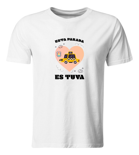 Playera Lsv34 Parejas. Frase Esta Parada Es Tuya Taxi Meme