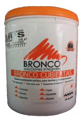 Bronco Cubiertas X0.25 Gal Gris