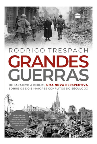Grandes Guerras, de Rodrigo Trespach. Editora HarperCollins, capa mole em português