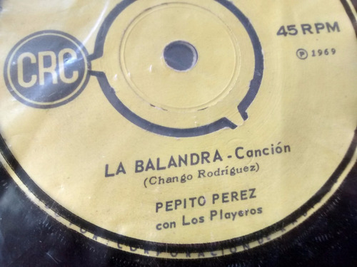 Vinilo Single De Pepito Perez La Balandra( K69