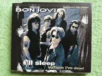 Comprar Eam Cd Maxi Single Bon Jovi I'll Sleep When I'm Dead 1993
