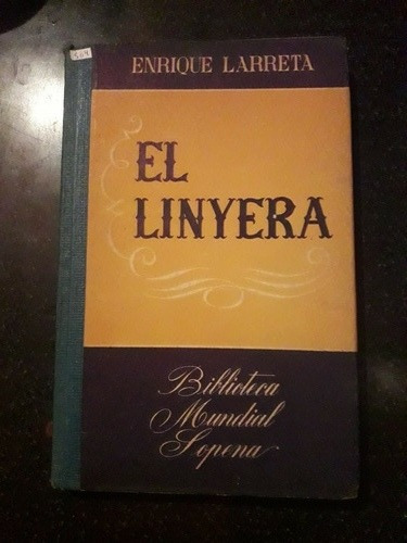 Libro El Linyera Enrique Larreta Octubre 1945 Sopena 