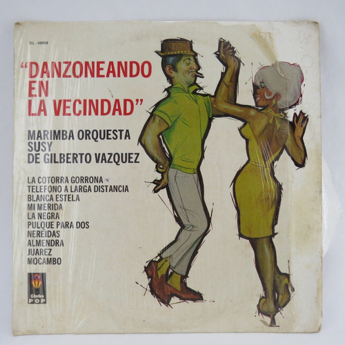 D2717 Gilberto Vazquez -- Danzoneando En La Vecindad Lp