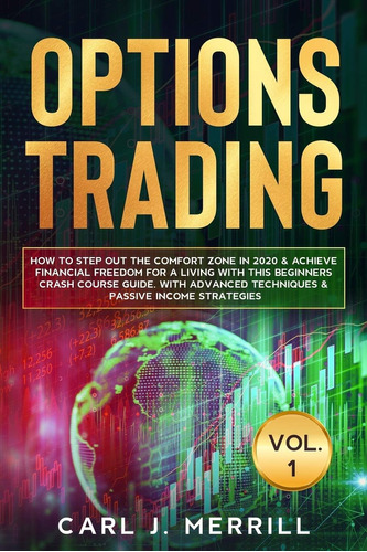 Libro: Options Trading Vol. 1.: How To Step Out The Comfort