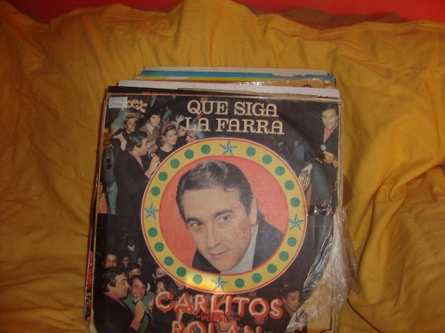 Vinilo Carlitos Pueblo Rolan Que Siga La Farra A C2