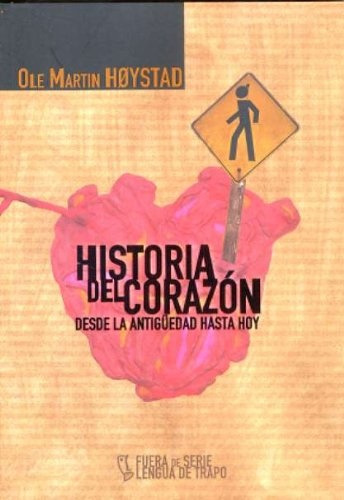 Historia Del Corazón, Martin Hoystadole, Lengua De Trapo