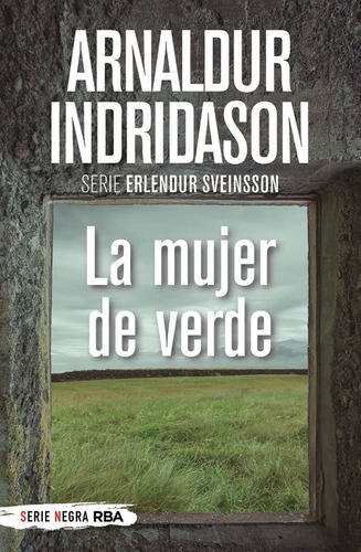 La Mujer De Verde Bolsillo  - Indridason Arnaldur